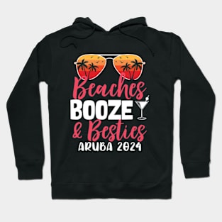 Girls Trip Beaches Booze and Besties Aruba 2024 Hoodie